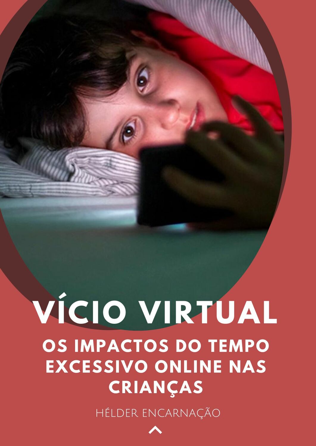 VICÍO VIRTUAL: Os Impactos do Tempo Excessivo Online nas Crianças VICÍO VIRTUAL: Os Impactos do Tempo Excessivo Online nas Crianças